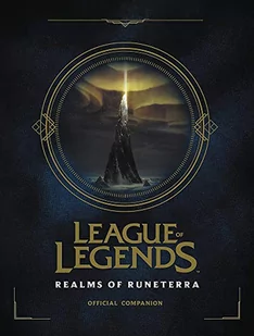 Games Riot League of Legends Realms of Runeterra Official Companion) - Obcojęzyczna fantastyka i horror - miniaturka - grafika 2