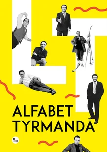 Alfabet Tyrmanda Leopold Tyrmand - Proza - miniaturka - grafika 2