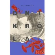 Powieści - Amaltea Dni króla - Filip Florian - miniaturka - grafika 1