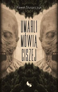 Umarli mówią ciszej - Kryminały - miniaturka - grafika 1