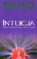 Pedagogika i dydaktyka - Intuicja Wiedza Wykraczjąca Poza Logikę - miniaturka - grafika 1