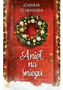 Anioł na śniegu - Literatura obyczajowa - miniaturka - grafika 3