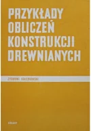 Technika - Przykłady obliczeń konstrukcji drewnianych - miniaturka - grafika 1