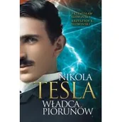 Biografie i autobiografie - Przemysław Słowiński; Krzysztof K. Słowiński Nikola Tesla Władca piorunów - miniaturka - grafika 1