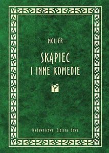 Skąpiec i inne komedie - Dramaty - miniaturka - grafika 1
