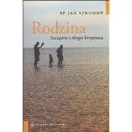 Religia i religioznawstwo - Rodzina szczęście i Droga Krzyżowa Jan bp Szkodoń - miniaturka - grafika 1