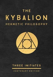 Kybalion: Centenary Edition [DRM] - E-booki obcojęzyczne - miniaturka - grafika 1