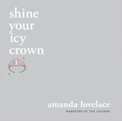Audiobooki obcojęzyczne - shine your icy crown - miniaturka - grafika 1