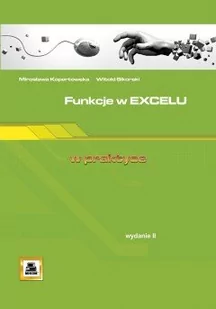 Wydawnictwo Naukowe PWN Kopertowska, Sikorski Funkcje w Excelu - Aplikacje biurowe - miniaturka - grafika 1