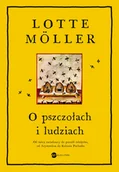 Nauka - O pszczołach i ludziach - Lotte Mller - książka - miniaturka - grafika 1