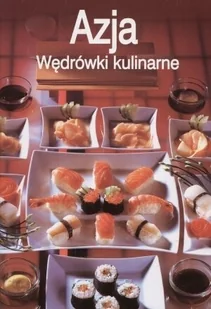 Azja. Wędrówki kulinarne - Książki kucharskie - miniaturka - grafika 1