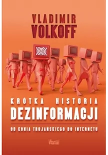 Wektory Krótka historia dezinformacji - Polityka i politologia - miniaturka - grafika 2