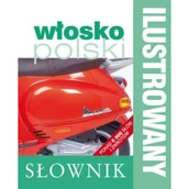 Słowniki języków obcych - Olesiejuk Sp. z o.o. praca zbiorowa Ilustrowany słownik włosko-polski - miniaturka - grafika 1