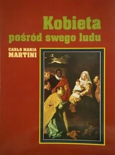 Kobieta pośród swego ludu - Historia świata - miniaturka - grafika 1