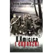 Historia Polski - U Kmicica i Łupaszki - Szewieliński Wacław - miniaturka - grafika 1