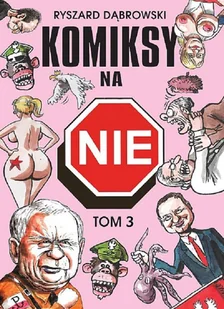 Robert Zaręba Komiksy na NIE Tom 3 - Komiksy dla dorosłych - miniaturka - grafika 1