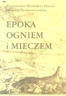Epoka ogniem i mieczem - Historia świata - miniaturka - grafika 1