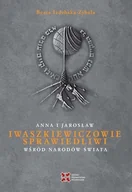 E-booki - biografie - Anna i Jarosław Iwaszkiewiczowie. Sprawiedliwi wśród Narodów Świata - miniaturka - grafika 1
