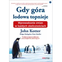 Helion Gdy góra lodowa topnieje. - Zarządzanie - miniaturka - grafika 1
