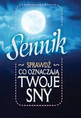 Poradniki hobbystyczne - Ringier Axel Springer Polska Sennik. Sprawdź co oznaczają twoje sny praca zbiorowa - miniaturka - grafika 1