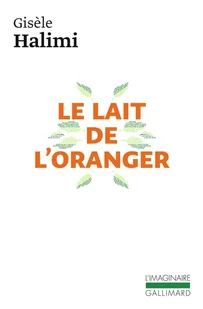 Editions Gallimard Le lait de l'oranger - Pozostałe książki - miniaturka - grafika 1