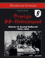 Historia świata - Dywizja SS - Hitlerjugend. Historia 12. Dywizji Waffen-SS 1943-1945 - miniaturka - grafika 1