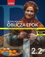 Podręczniki dla liceum - Oblicza epok 2.2. Język polski. Podręcznik. Klasa 2. Część 2. Liceum i technikum. Zakres podstawowy i rozszerzony - Adam Kalbarczyk, Roman - miniaturka - grafika 1