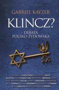 Archeologia - Klincz? Debata polsko-żydowska - Gabriel Kayzer - miniaturka - grafika 1