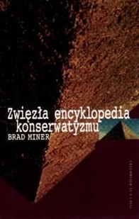 Zwięzła Encyklopedia Konserwatyzmu - Historia świata - miniaturka - grafika 1