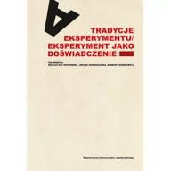 Kulturoznawstwo i antropologia - Wydawnictwo Uniwersytetu Jagiellońskiego Tradycje eksperymentu/eksperyment jako doświadczenie K. Hoffmann, J. Kornhauser, B. Sienkiewicz - miniaturka - grafika 1