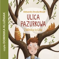 Audiobooki dla dzieci i młodzieży - Zaklinacz kotów. Ulica Pazurkowa - miniaturka - grafika 1