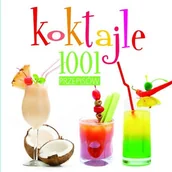 Napoje - Koktajle. 1001 przepisów - miniaturka - grafika 1