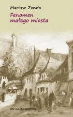 Fenomen małego miasta - Filozofia i socjologia - miniaturka - grafika 1