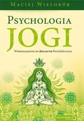 E-booki - nauka - Psychologia jogi. Wprowadzenie do Jogasutr Patańdźalego - miniaturka - grafika 1
