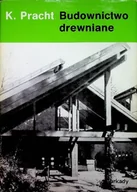 Książki o kulturze i sztuce - Budownictwo drewniane - miniaturka - grafika 1
