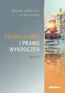 Pozostałe książki - Prawo karne i prawo wykroczeń. Skrypt - miniaturka - grafika 1