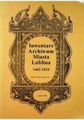 Felietony i reportaże - Inwentarz archiwum miasta Lublina - miniaturka - grafika 1