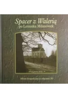 Felietony i reportaże - Spacer z Walerią po Letnisku Milanówek - miniaturka - grafika 1