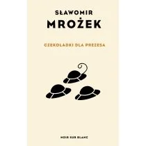 Czekoladki dla Prezesa - Aforyzmy i sentencje - miniaturka - grafika 1