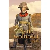 Powieści historyczne i biograficzne - Wydawnictwo Kościuszko Syn Wolności, część III Robert Kościuszko - miniaturka - grafika 1