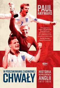 W poszukiwaniu zaginionej chwały - Paul Hayward - Albumy inne - miniaturka - grafika 1