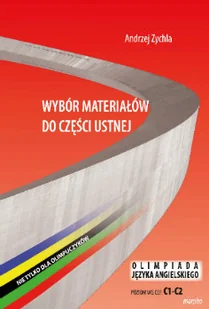 Wybór materiałów do części ustnej. Olimpiada języka angielskiego - Książki do nauki języka angielskiego - miniaturka - grafika 1