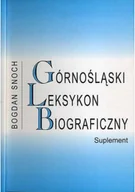 Literatura obyczajowa - Górnośląski leksykon biograficzny Suplement - miniaturka - grafika 1