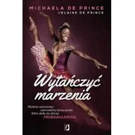 Publicystyka - Wydawnictwo Kobiece Wytańczyć marzenia - Prince Elaine - miniaturka - grafika 1