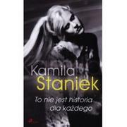 Historia Polski - Poligraf Kamila Staniek To nie jest historia dla każdego - miniaturka - grafika 1