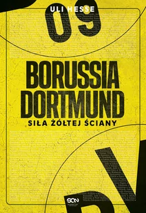 Borussia Dortmund. Siła żółtej ściany - Sport i wypoczynek - miniaturka - grafika 1