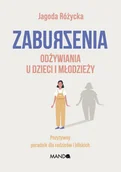 E-booki - poradniki - Zaburzenia odżywiania u dzieci i młodzieży - miniaturka - grafika 1