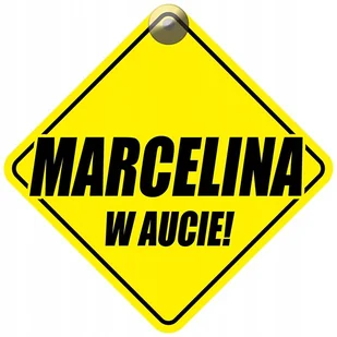 MARCELINA W AUCIE - PLAKIETKA - TABLICZKA - PRZYSSAWKA DO SAMOCHODU - Akcesoria do fotelików - miniaturka - grafika 1