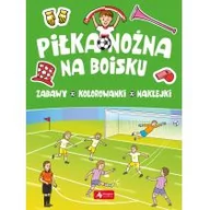 Książki edukacyjne - Piłka nożna Na boisku Praca zbiorowa - miniaturka - grafika 1