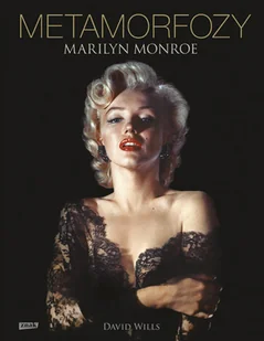 Metamorfozy. Marilyn Monroe - Biografie i autobiografie - miniaturka - grafika 1